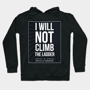 Neville Goddard quote Subway style (white text on black) Hoodie